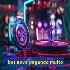 bet nova pagando muito